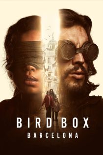 دانلود فیلم Bird Box: Barcelona 2023