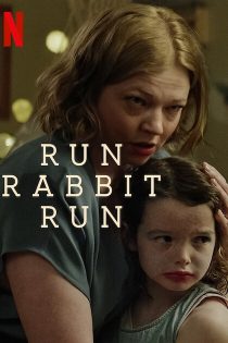 دانلود فیلم Run Rabbit Run 2023