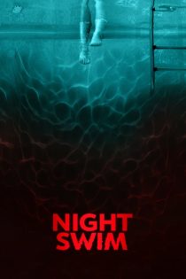 دانلود فیلم Night Swim 2024