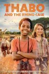 دانلود فیلم Thabo and the Rhino Case 2023