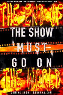 دانلود مستند The Show Must Go On II: The End of the World 2024