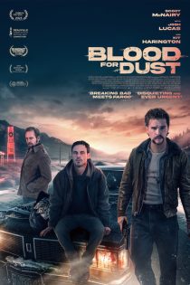 دانلود فیلم Blood for Dust 2023