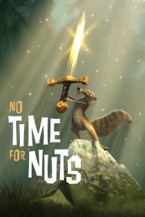 دانلود انیمیشن No Time for Nuts 2006