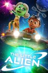 دانلود فیلم The Little Alien 2022