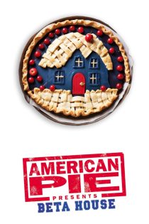 دانلود فیلم American Pie Presents: Beta House 2007