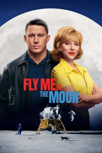 دانلود فیلم Fly Me to the Moon 2024