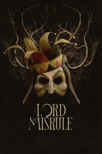 دانلود فیلم Lord of Misrule 2023