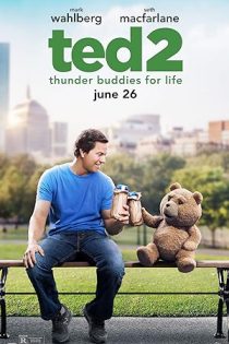 دانلود فیلم Ted 2 2015