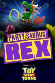 دانلود فیلم Toy Story Toons: Partysaurus Rex 2012