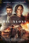 دانلود فیلم Die Alone 2024