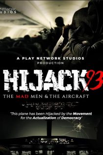 دانلود فیلم Hijack ’93 2024