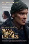 دانلود فیلم Small Things Like These 2024