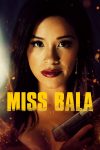 دانلود فیلم Miss Bala 2019