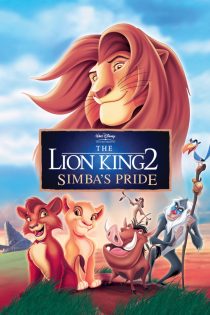 دانلود انیمیشن The Lion King 2: Simba’s Pride 1998