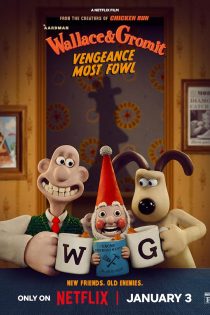 دانلود انیمیشن Wallace & Gromit: Vengeance Most Fowl 2024