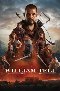 دانلود فیلم William Tell 2024